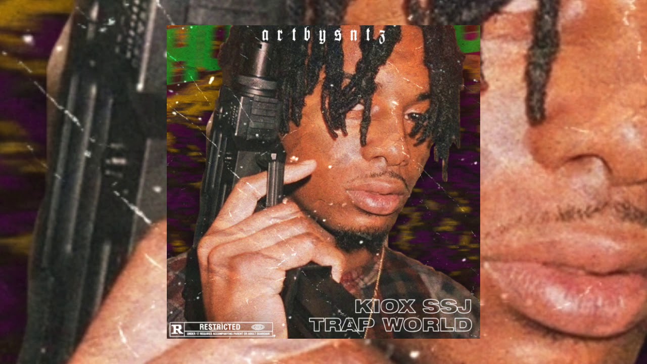 Kiox Ssj - TRAP WORLD (prod bt LBTZ)