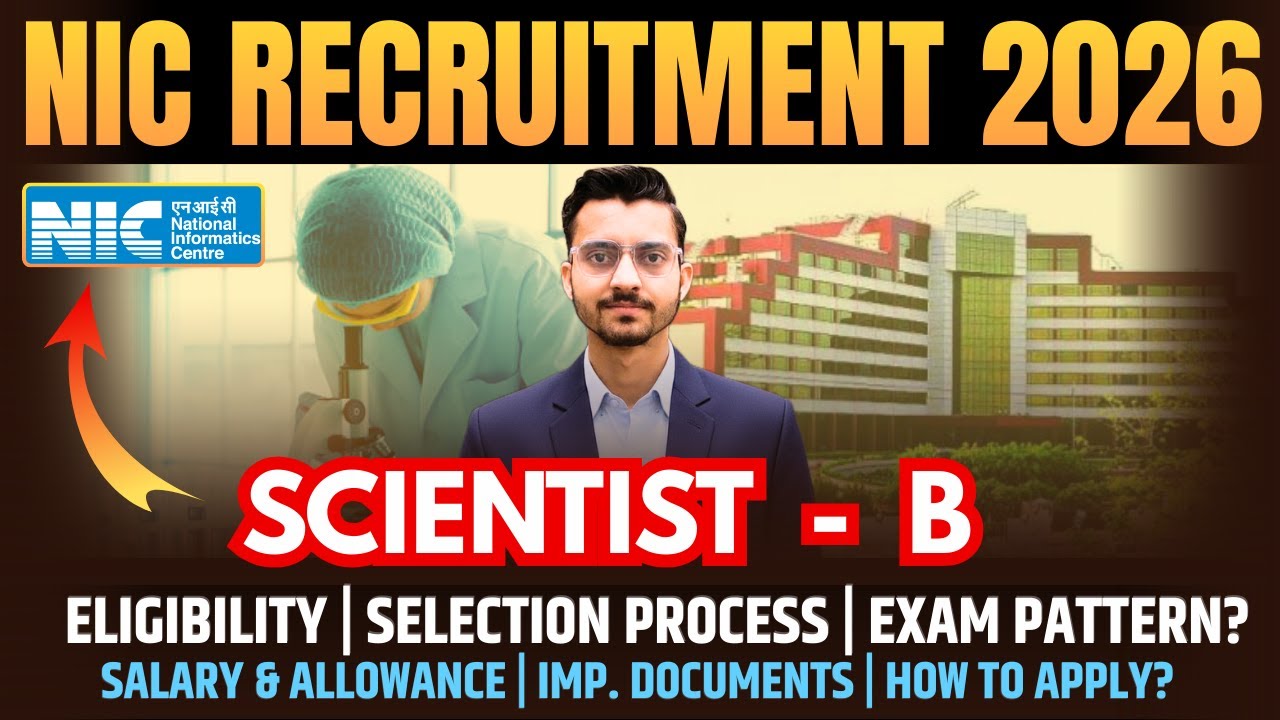 NIC Scientist B Recruitment 2026 | Notification, Salary, Eligibility, Exam Pattern, Syllabus detail