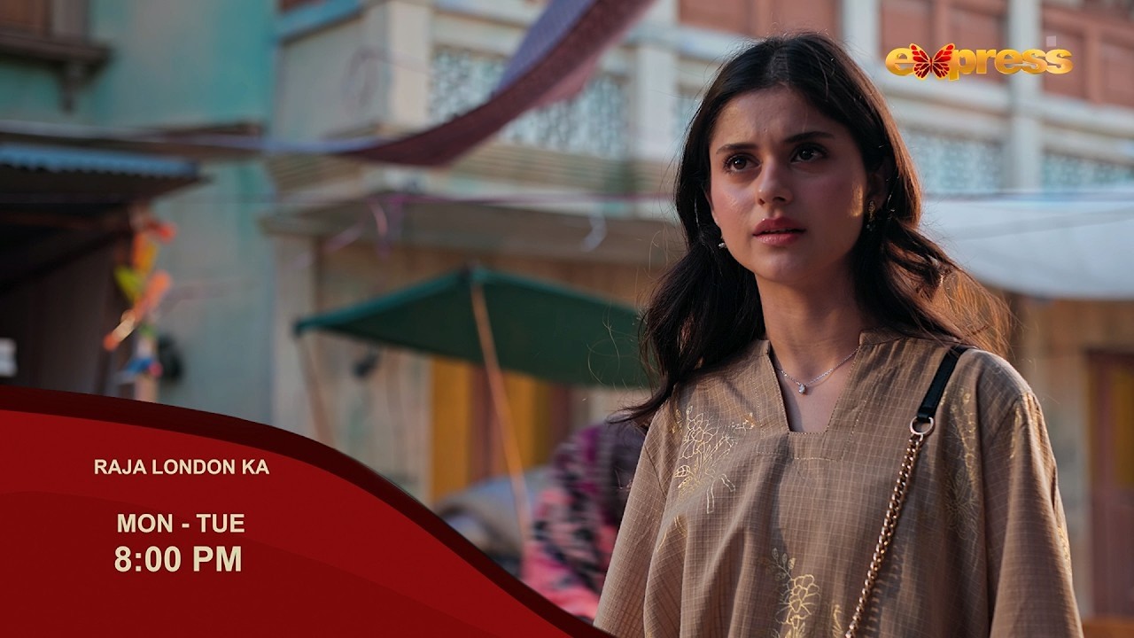 Raja London Ka Episode 7 | Promo | Every Monday & Tuesday at 8:00 PM | Only on Express TV