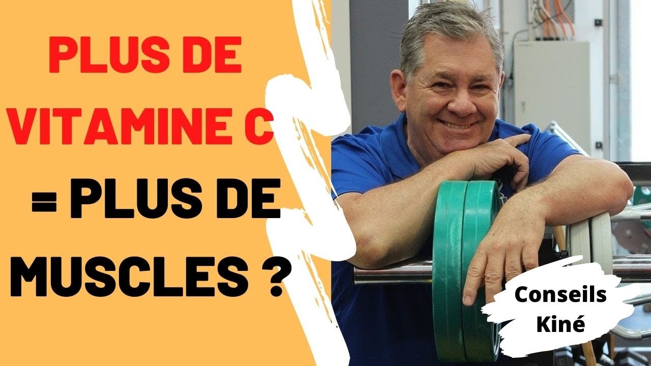 Vieux musclé : la vitamine C contre la perte de masse musculaire ! 💪💪💪