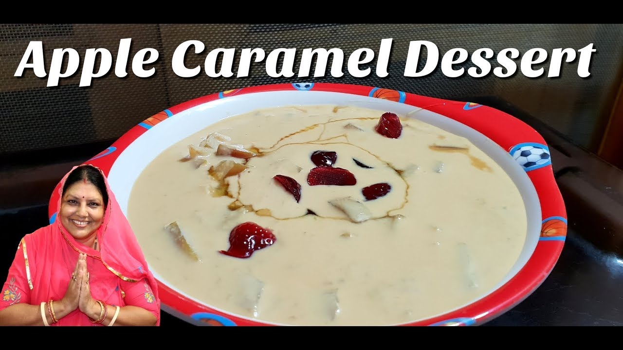 Apple Caramel Dessert Recipe | Caramel Apple Dessert | Pramila's Cook Book