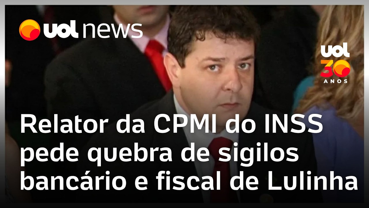 Relator da CPMI do INSS pede quebra dos sigilos bancário e fiscal de filho de Lula