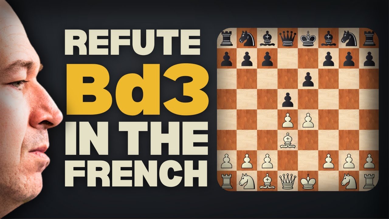Simplified Openings: More French Hate - The Refutation of 3.Bd3