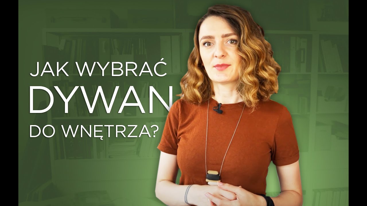 VLOG #28 - Jak wybrać DYWAN do wnętrza ?