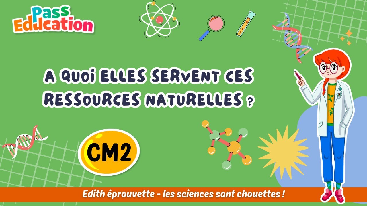 A quoi elles servent ces ressources naturelles ? Cm2 Leçon Exercices Evaluations – Edith Eprouvette