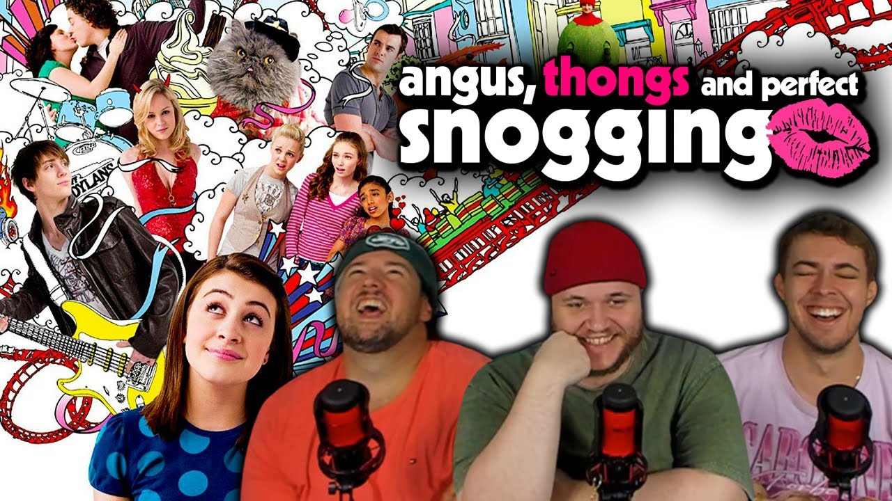 ANGUS, THONGS AND PERFECT SNOGGING was HILARIOUS and we LOVED it! (Movie Reaction/Commentary)