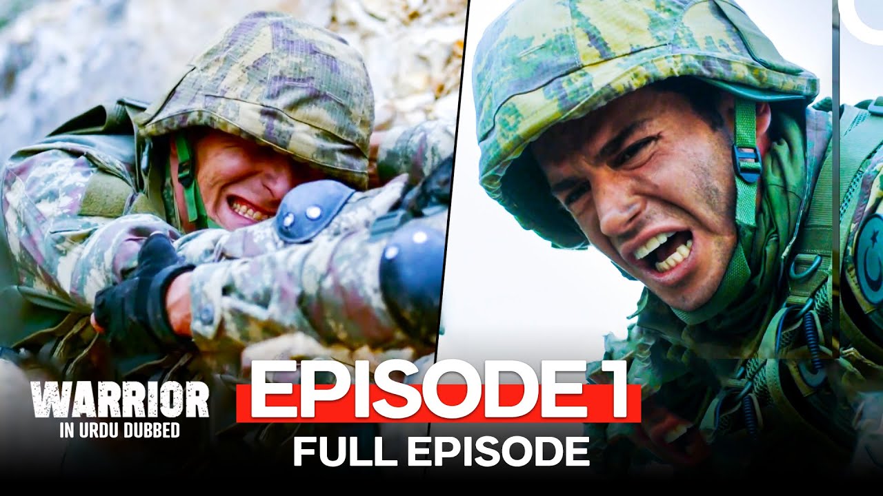 Warrior Episode 1 (Urdu Dubbed)