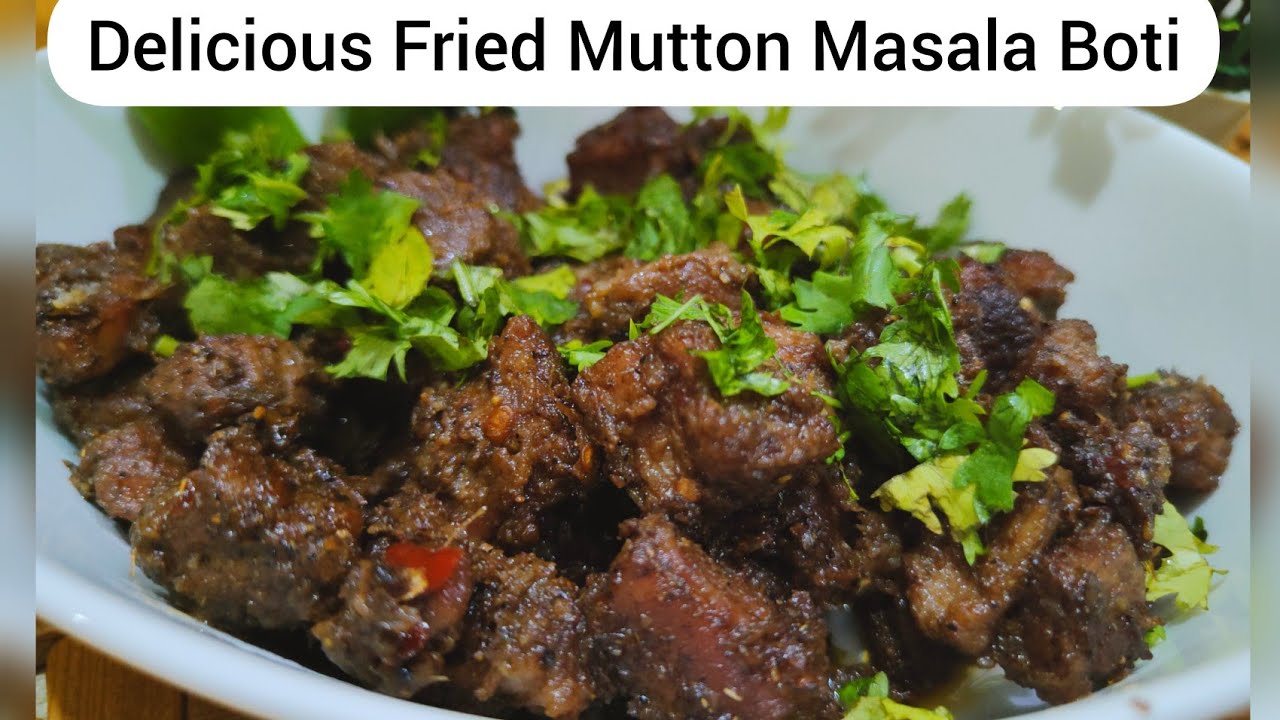 Fried Mutton Masala Boti | Quick and easy recipe of fried juicy mutton with few ingredients...