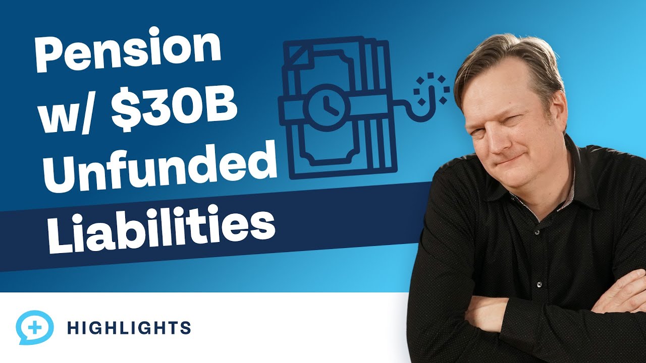 My State Pension Has Over $30 Billion in Unfunded Liabilities!