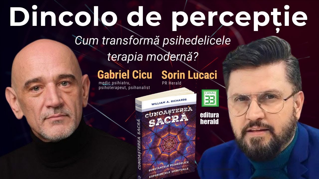 Cum transformă psihedelicele terapia modernă? -  Podcast cu psihiatrul Gabriel Cicu