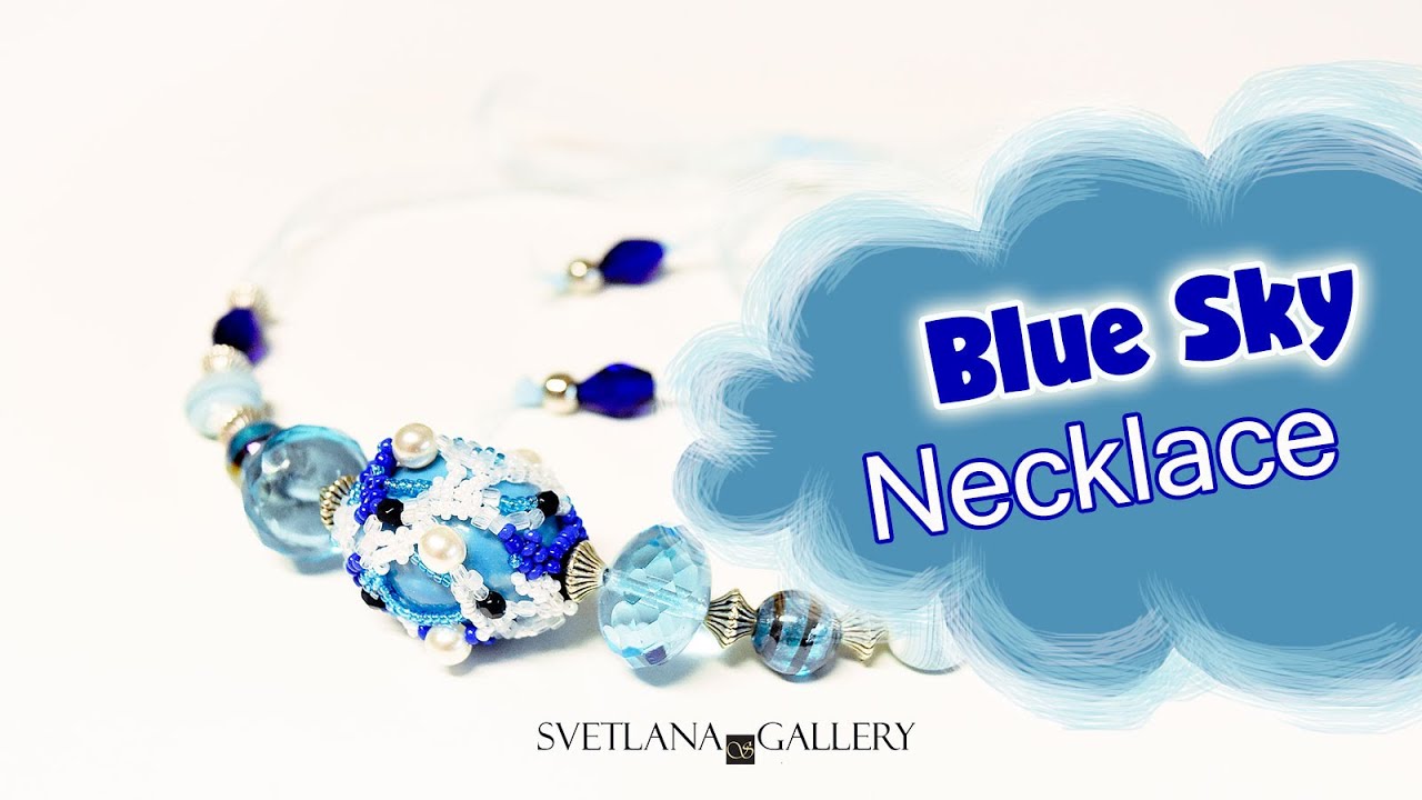 Beadwork and Stringing Jewelry Project | Blue Sky Necklace