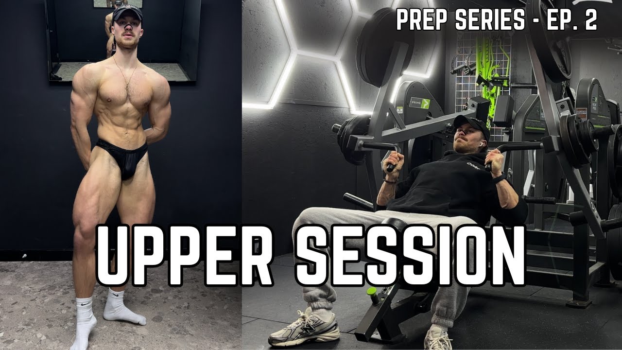 FULL UPPER SESSION | PREP SERIES EP. 2