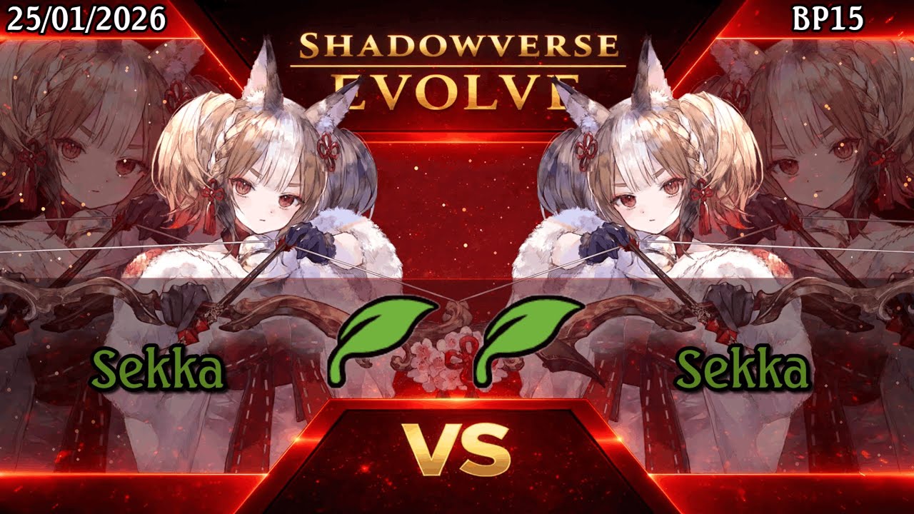 [BP15] Sekka VS Sekka [Shadowverse Evolve]