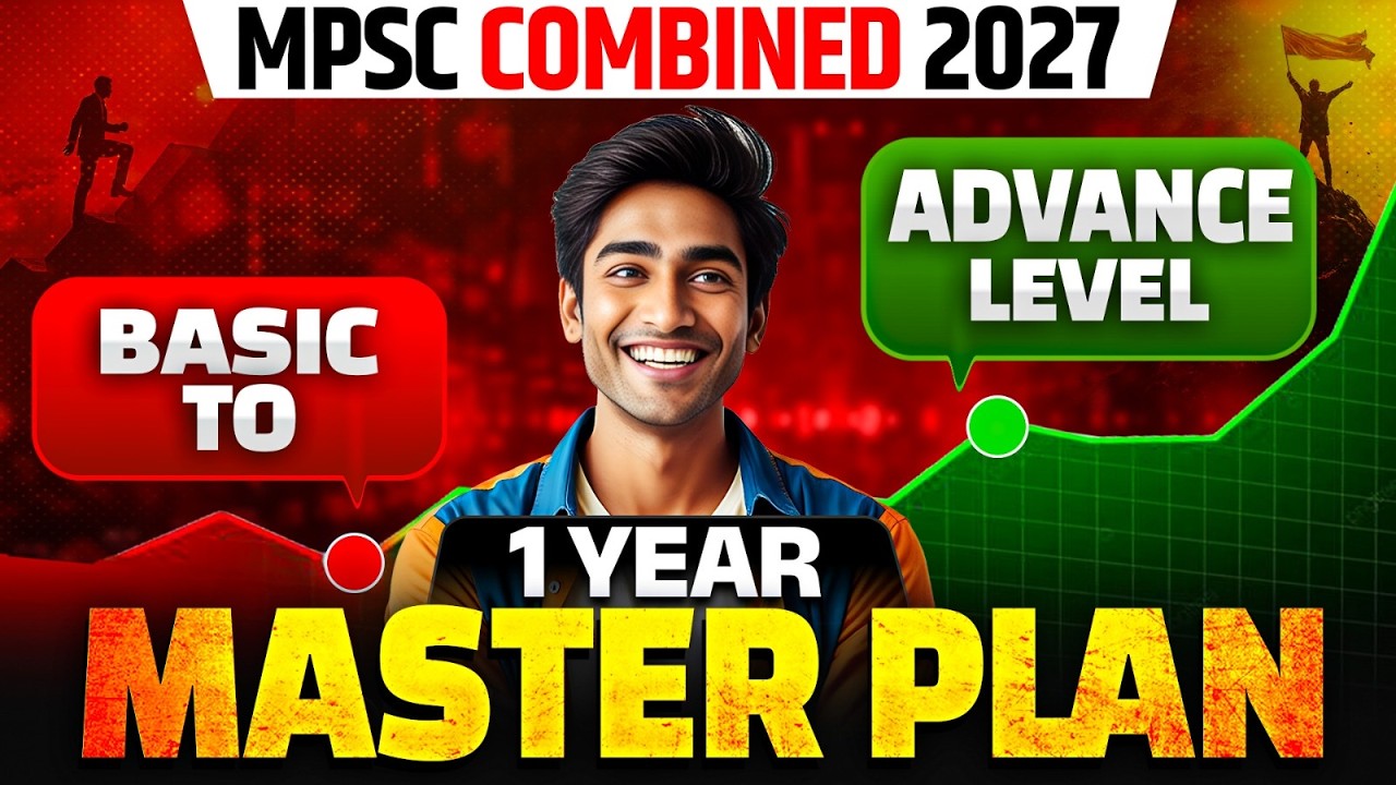 MPSC Combined 2027 Strategy 🔥| 1 Year Master Plan | Basic To Advance Preparation | MPSC Wallah
