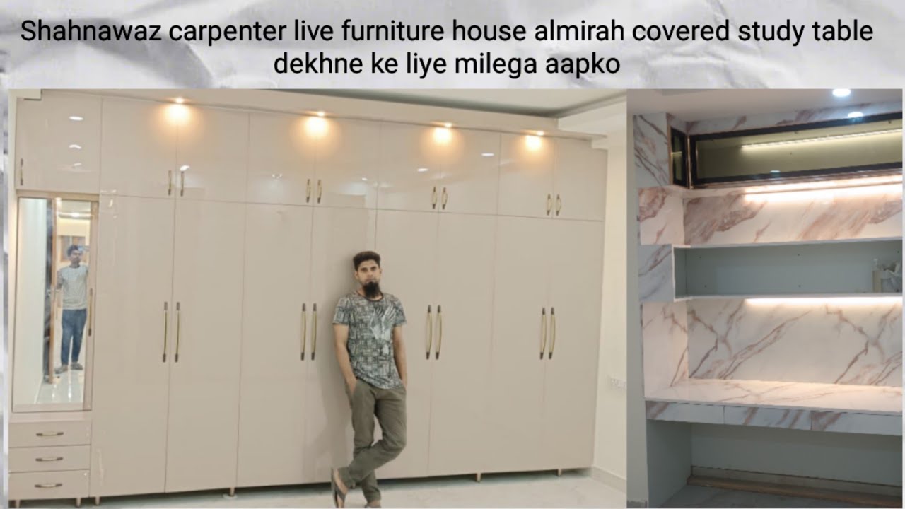 almari covered study table Lava furniture house Mohammed Shahnawaz hamari video dekhne ke liye hama
