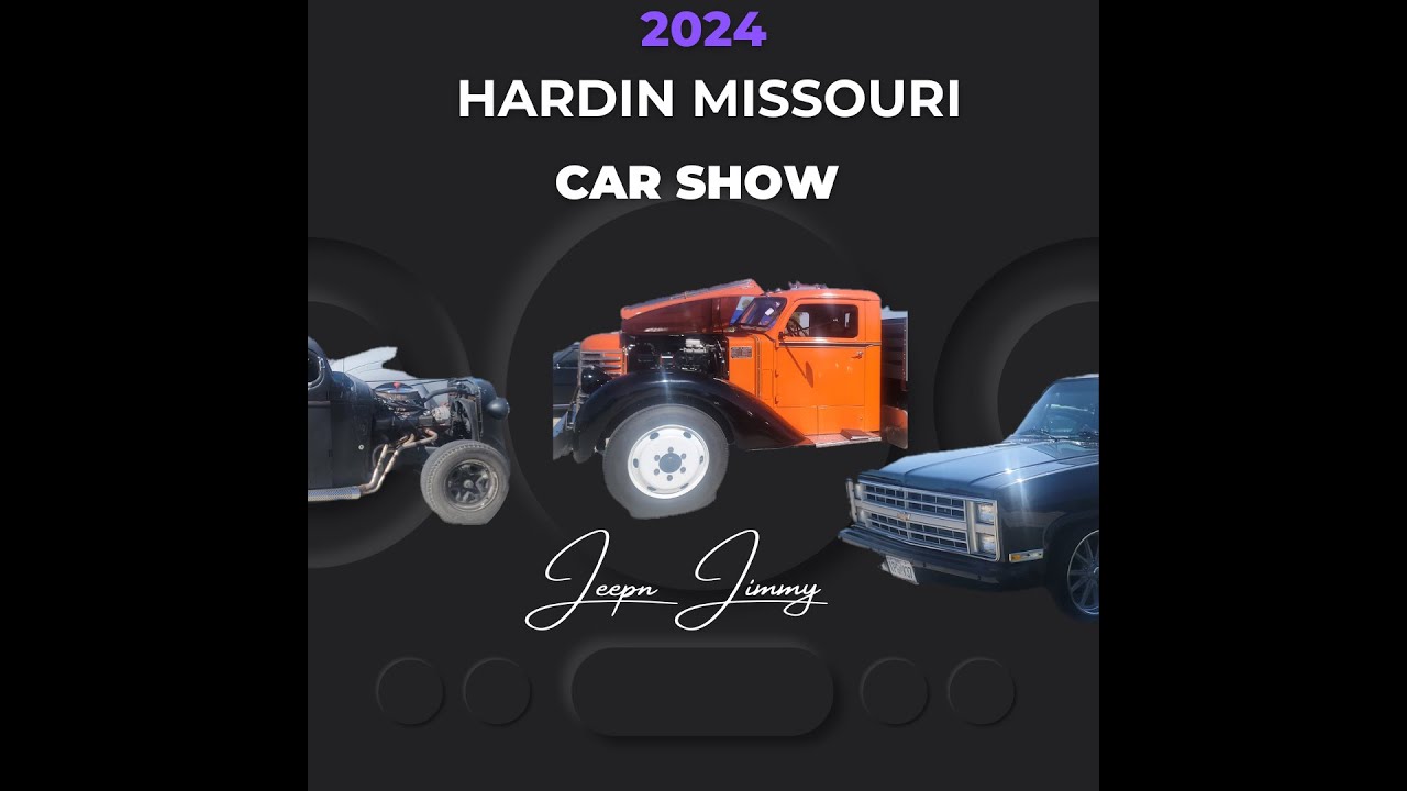 2024 Hardin Missouri Car Show