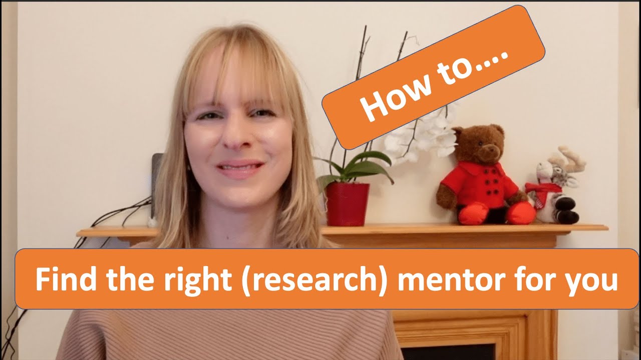 How to.... find the right (research) mentor for you