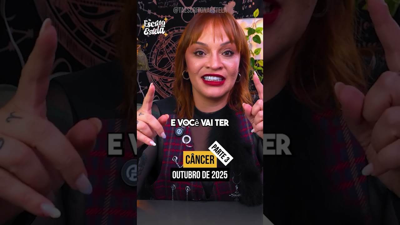 C&Acirc;NCER OUTUBRO 2025 - &Eacute; O IN&Iacute;CIO DE OUTRA VIDA! UM BASTA DEFINITIVO! VOC&Ecirc; ROMPE ESSE PADR&Atilde;O!