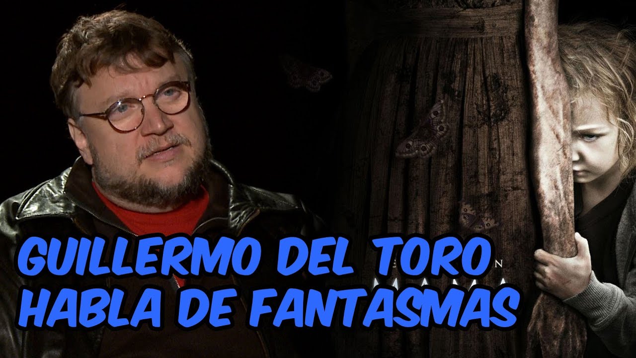Guillermo Del Toro Habla de MAMA, Fantasmas, y Mexico!