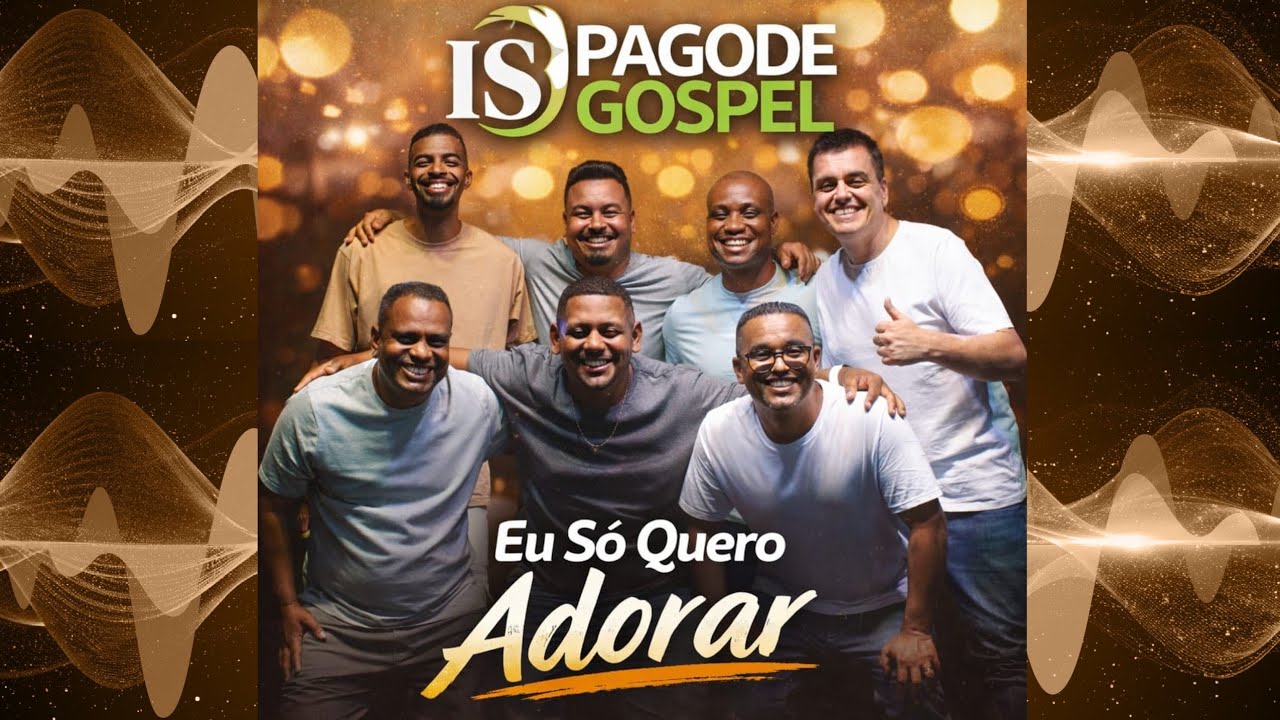 Pagode Gospel - Album: Eu só quero Adorar com Imagem e Semelhança