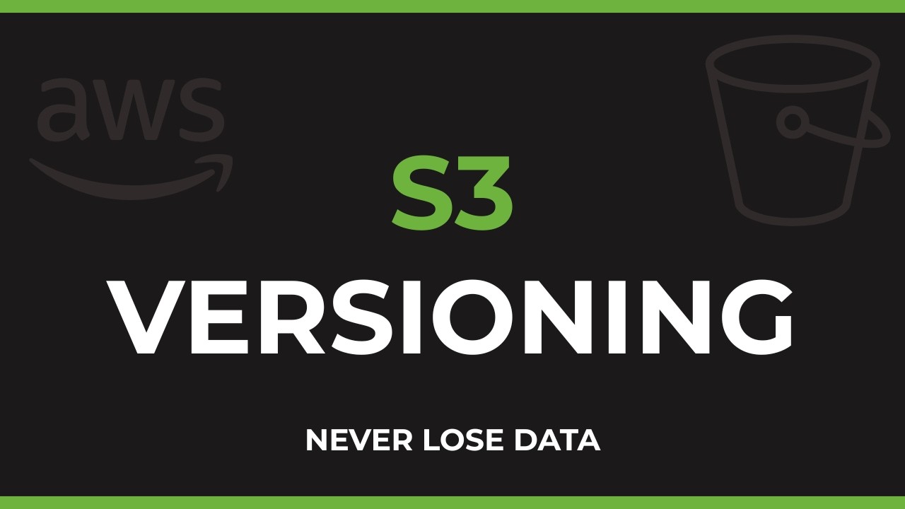 S3 Versioning Explained - Recover Deleted Objects in Seconds