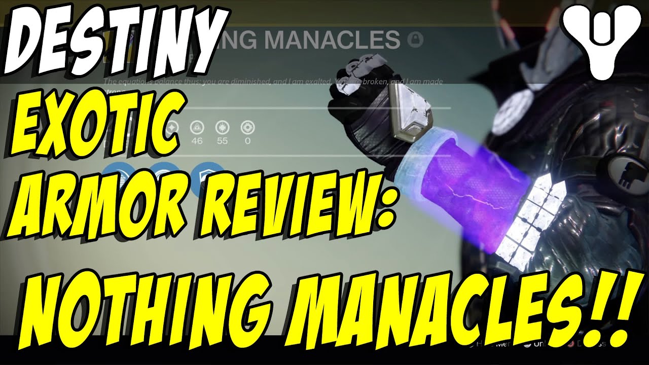 Destiny Exotic Armor Review: Nothing Manacles