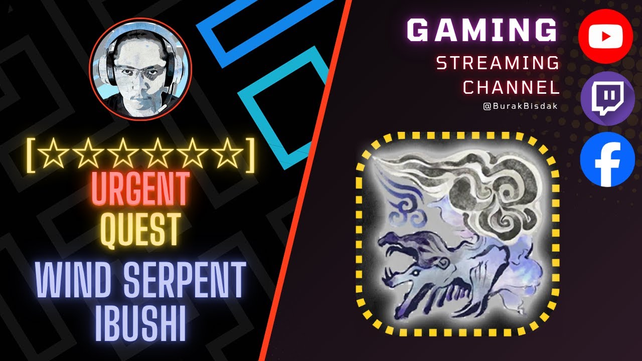 Wind Serpent Ibushi [6-Star Urgent Hub Quest] - Monster Hunter Rise Sunbreak