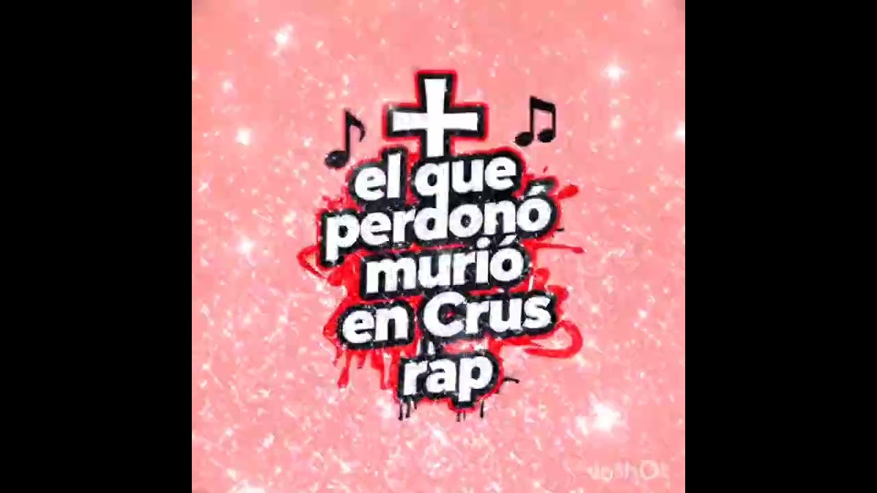 El que perdono murió en la cruz Rap