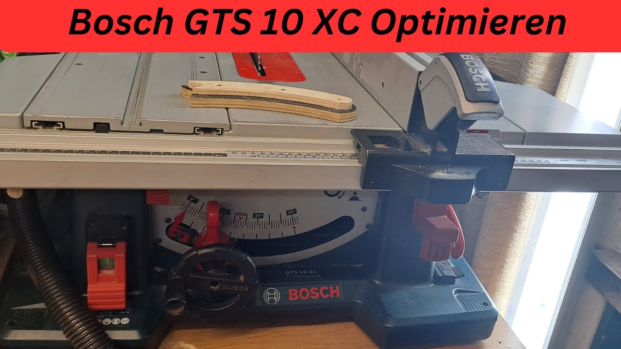 Bosch GTS 10 XC Optimieren, Bauanleitung Schritt für Schritt erklärt
