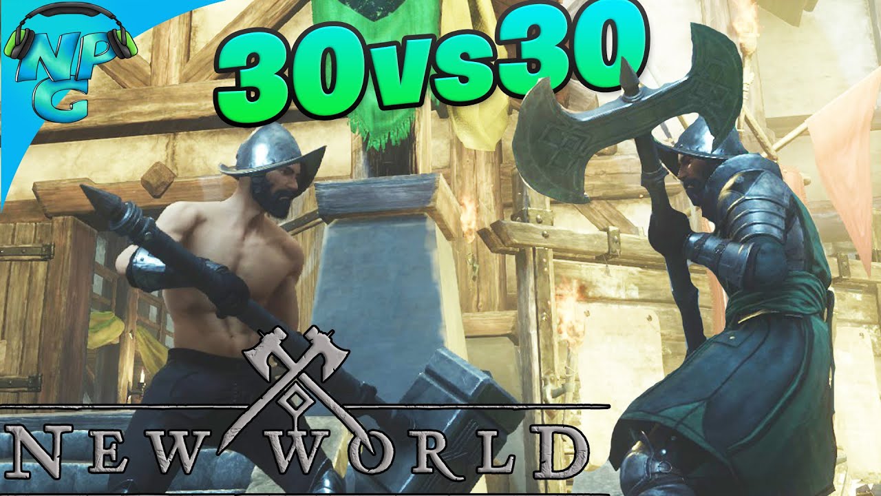 New World - 30vs30 Open World PvP Battles and Squad Tactics!