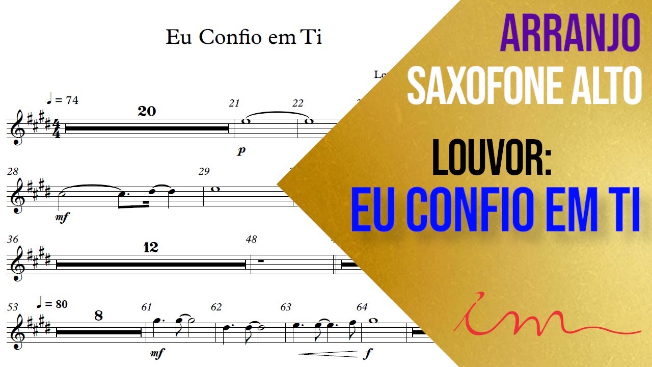 ARRANJO: Eu Confio em Ti - Saxofone Alto (ICM) 🎷