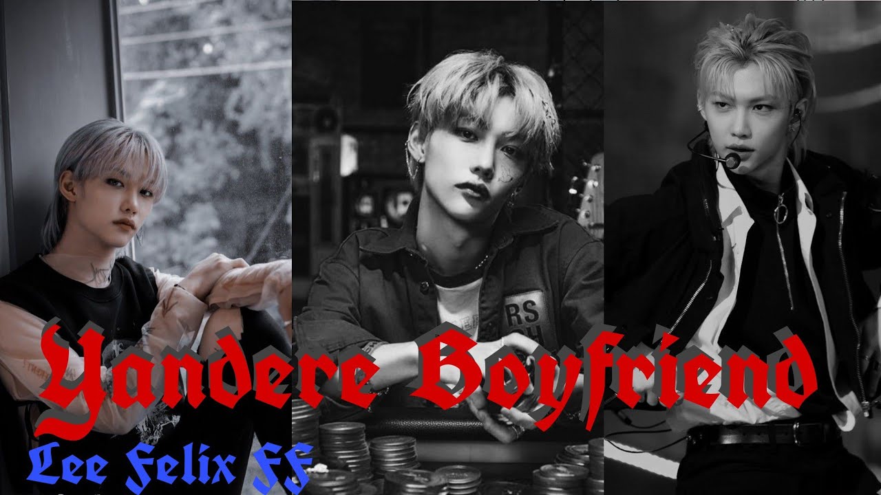 [Reupload] Stray Kids Lee Felix FF 