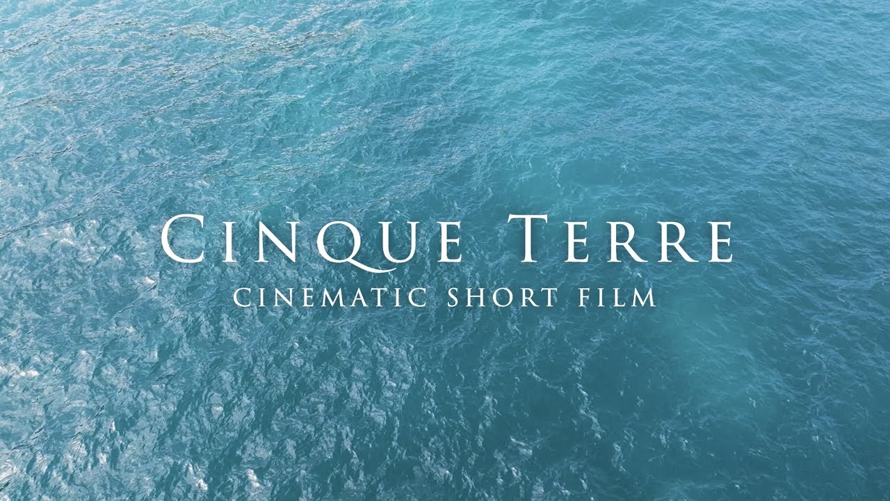 Cinque Terre Cinematic Short Film