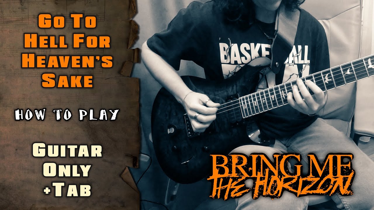 Bring Me The Horizon - Go To Hell For Heaven's Sake | GUITAR ONLY + SCREEN TABS | HOW TO PLAY