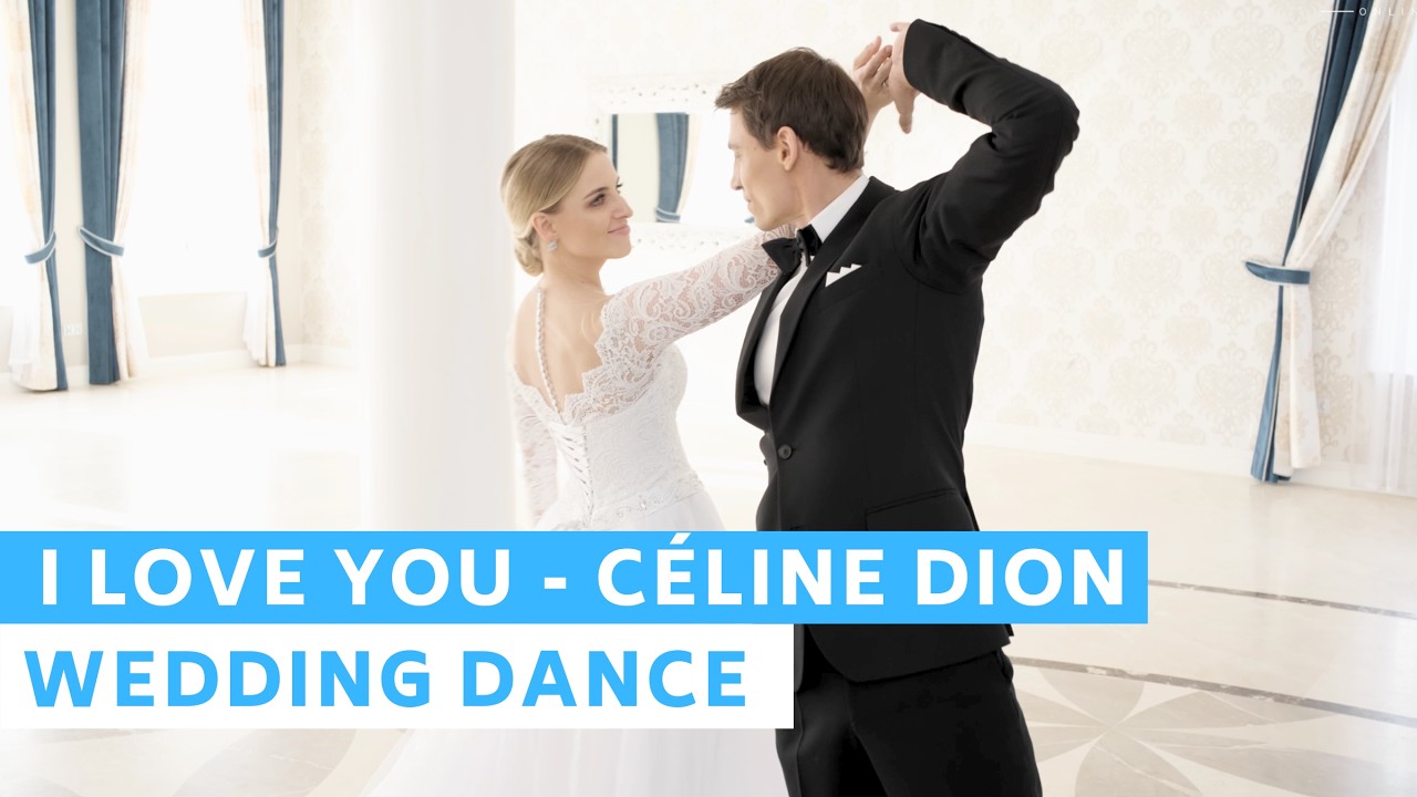 I love You - Celine Dion ( long version) | Romantic Wedding Dance ONLINE Choreography