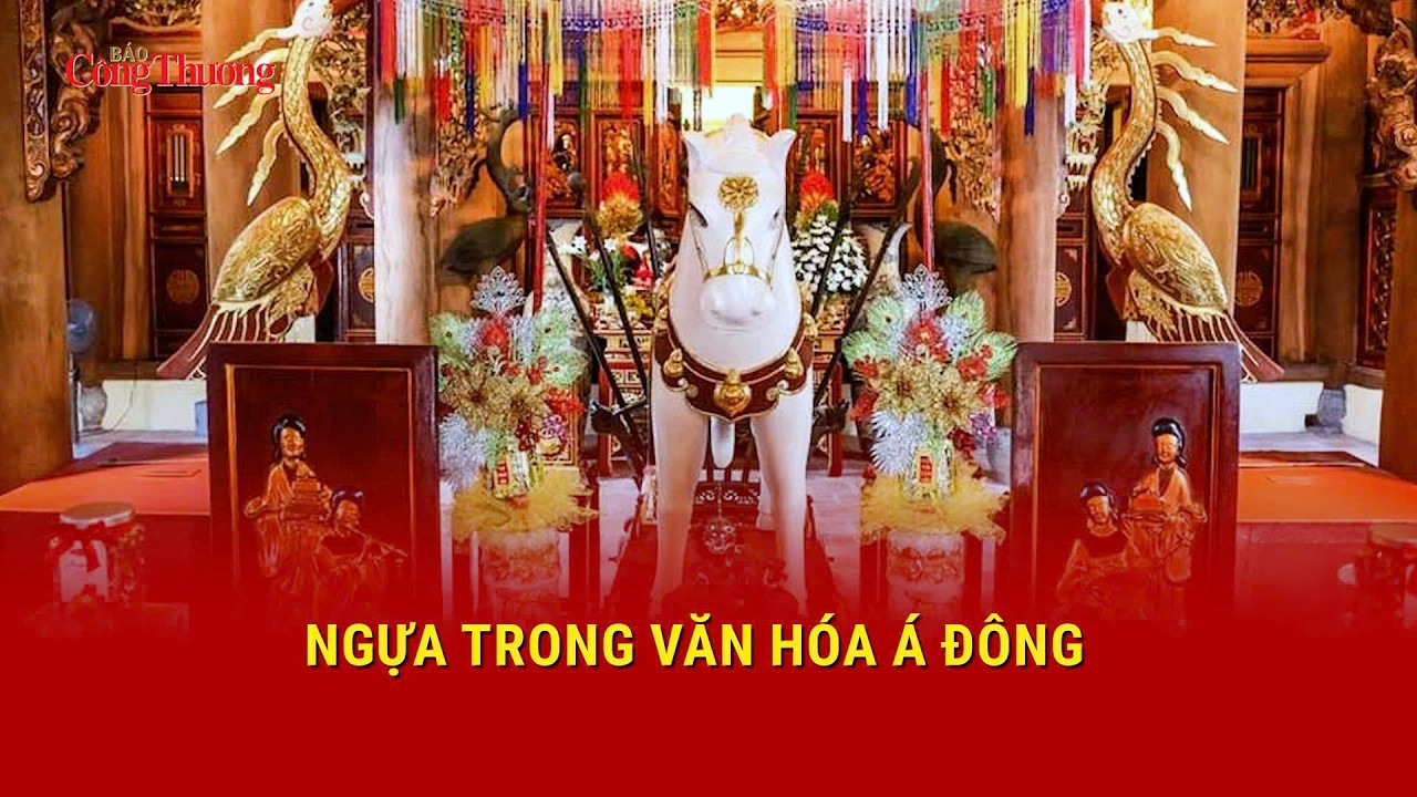 Ngựa trong văn ho&aacute; &Aacute; Đ&ocirc;ng | B&aacute;o C&ocirc;ng Thương