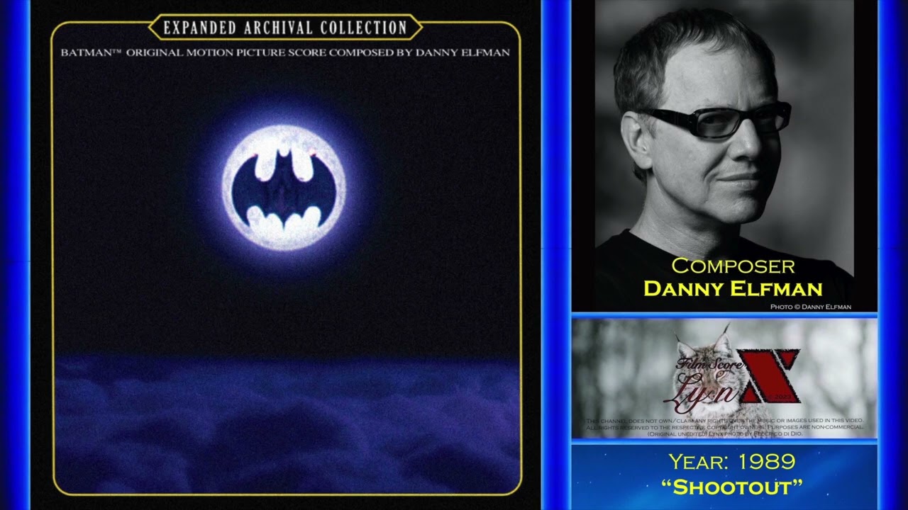 Batman - Danny Elfman - Shootout - Batman Expanded Archival Edition Soundtrack LOSSLESS MASTER