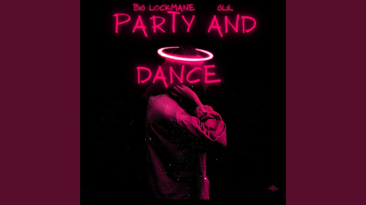 Party and dance (feat. Glil)