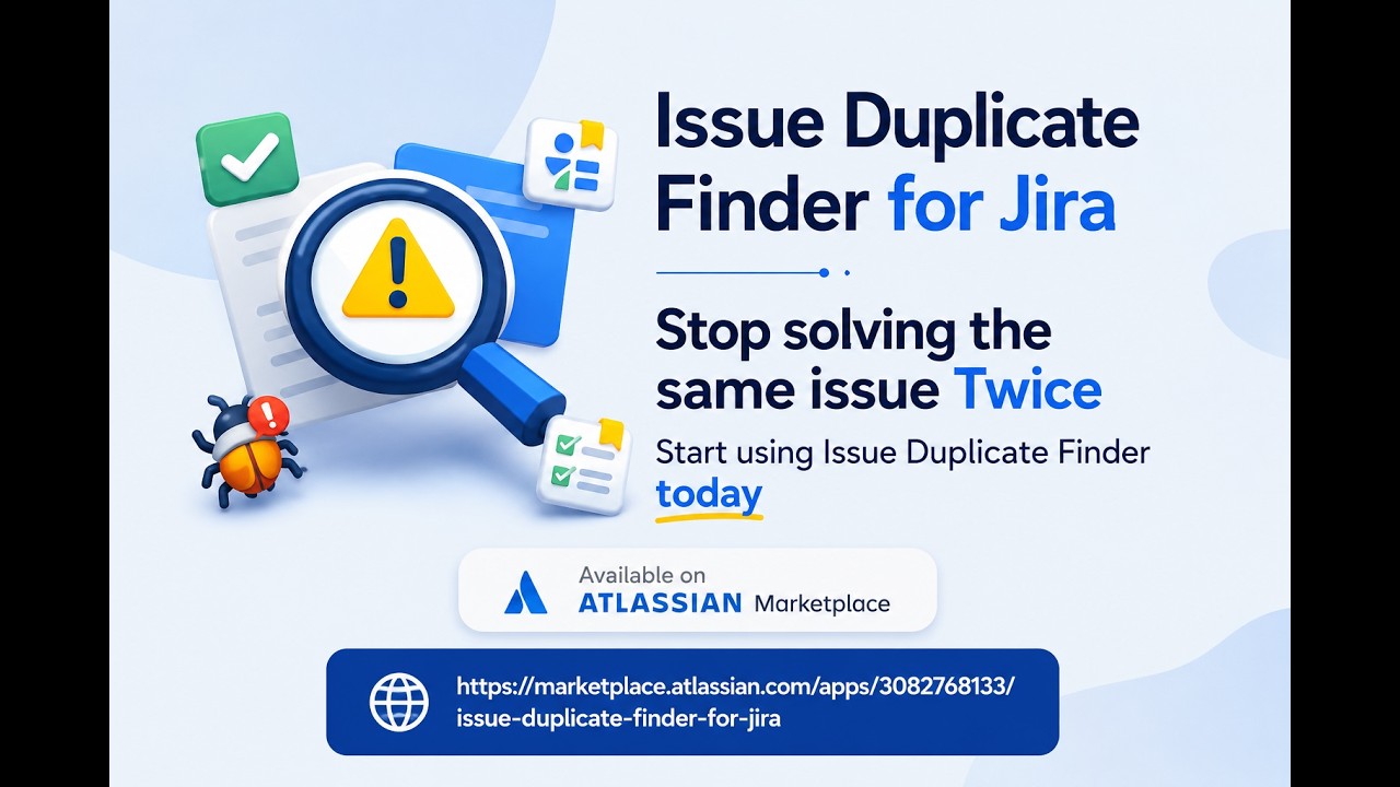 Issue Duplicate Finder for Jira | Product Overview