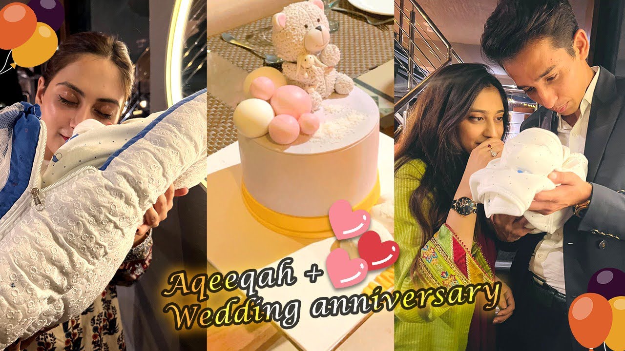 Aqeeqa hogaya 🎉 | Happy wedding anniversary 💥