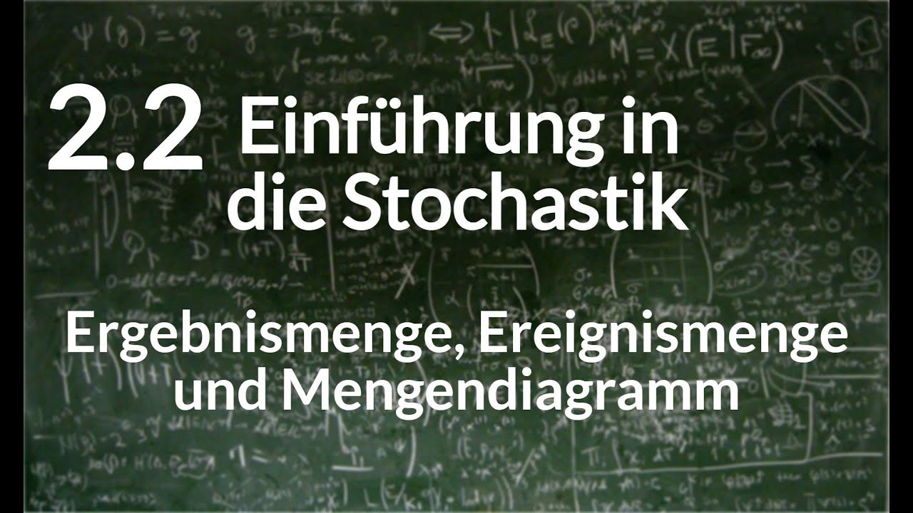 Einführung in die Stochastik | Ergebnismenge, Ereignismenge und Mengendiagramm