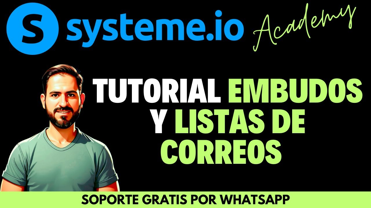 Systeme.io tutorial para principiantes   &iquest;c&oacute;mo crear embudos y manejar lista de correos?