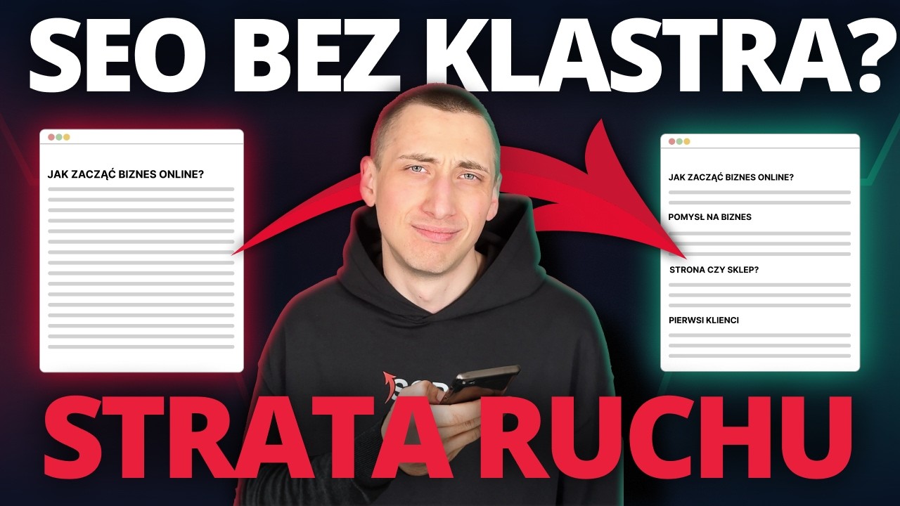 Dlaczego pojedyncze artykuły NIE DZIAŁAJĄ? Oto jak klastry tematyczne dają efekt SEO w Google!