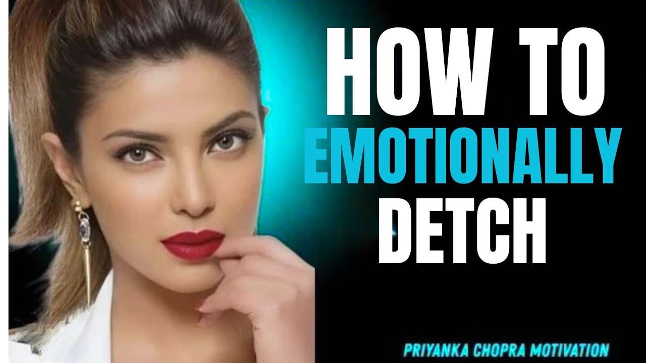 ''How To Emotionally Detach Without Losing Yourself | Protect Your Peace'' | Speech ByPriyankachopra