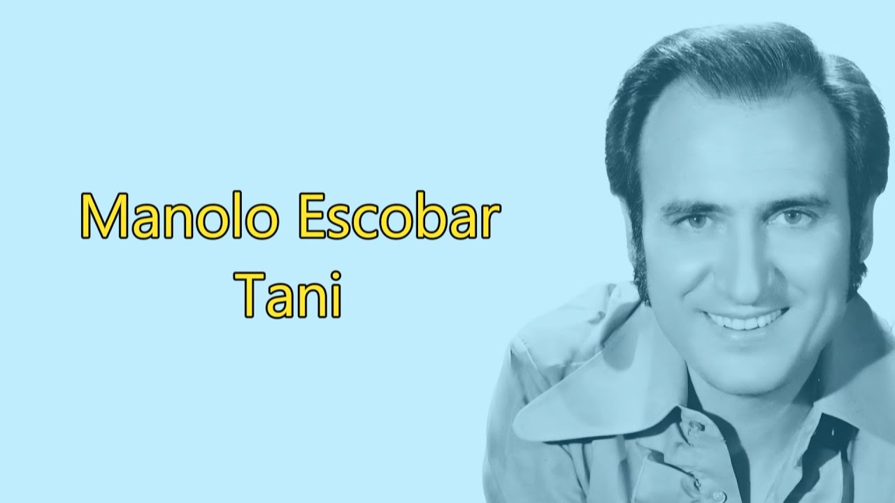Manolo Escobar -  Tani -  Karaoke