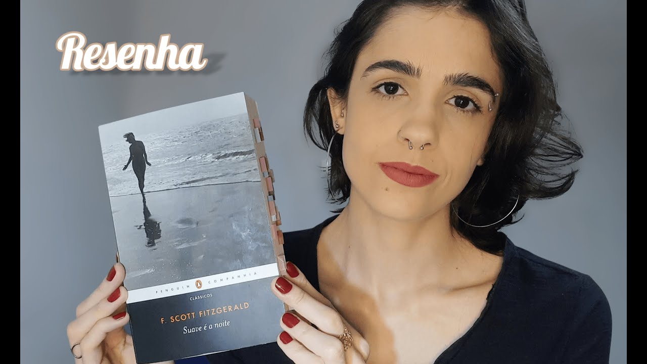 SUAVE É A NOITE - F. SCOTT FITZGERALD