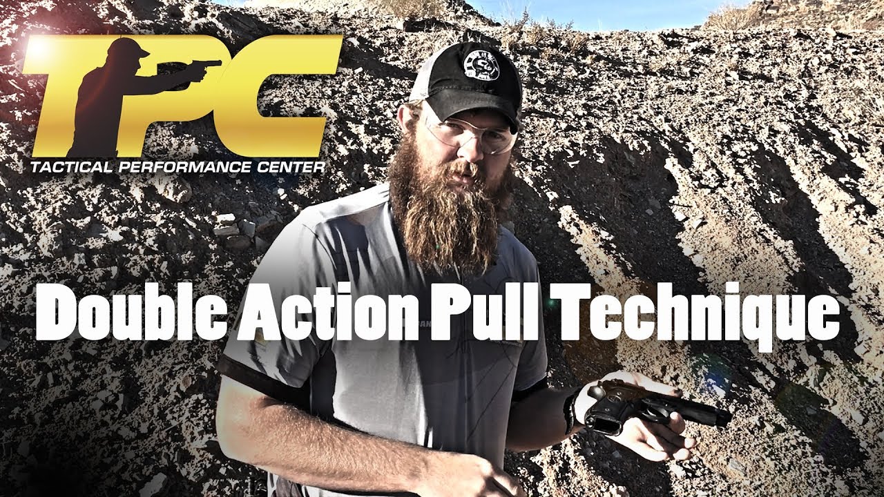 Double Action Trigger Pull Technique