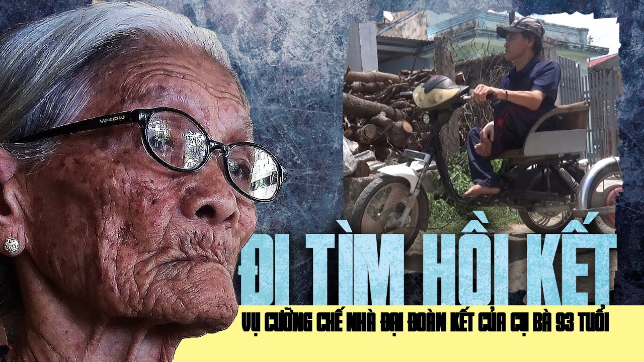 Đi tìm hồi kết cho vụ cưỡng chế nhà Đại đoàn kết của cụ bà 93 tuổi