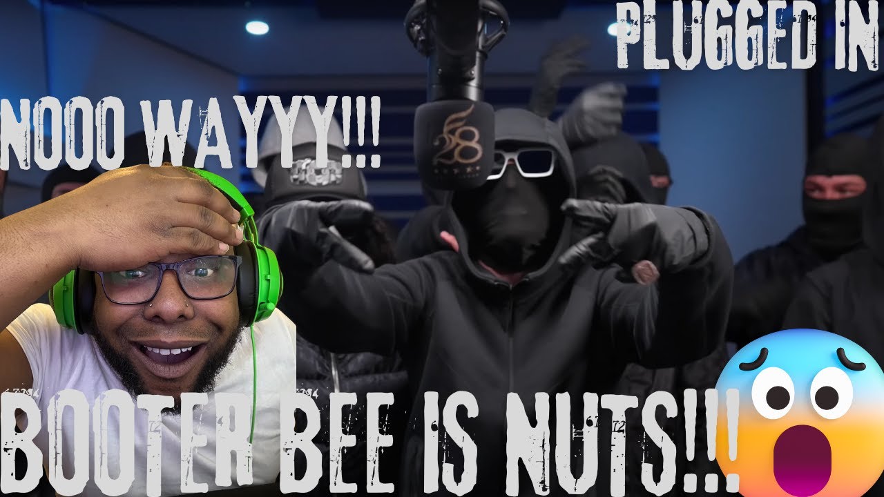 BOOTER BEE IS CRAZY!!! PLUGGED IN REACTION!!!