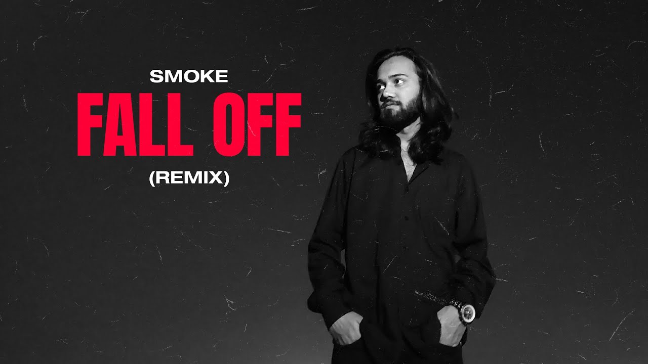 SMOKE - FALL OFF REMIX (Music Video) | KRSNA | 2021 |